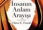 Hayatın Anlamı Üzerine: Viktor Frankl'ın 'İnsanın Anlam Arayışı' Kitabı İncelemesi